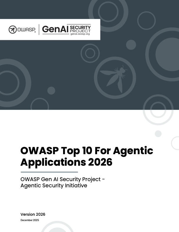 Cover page of OWASP's report "Top 10 for Agentic Applications 2026"