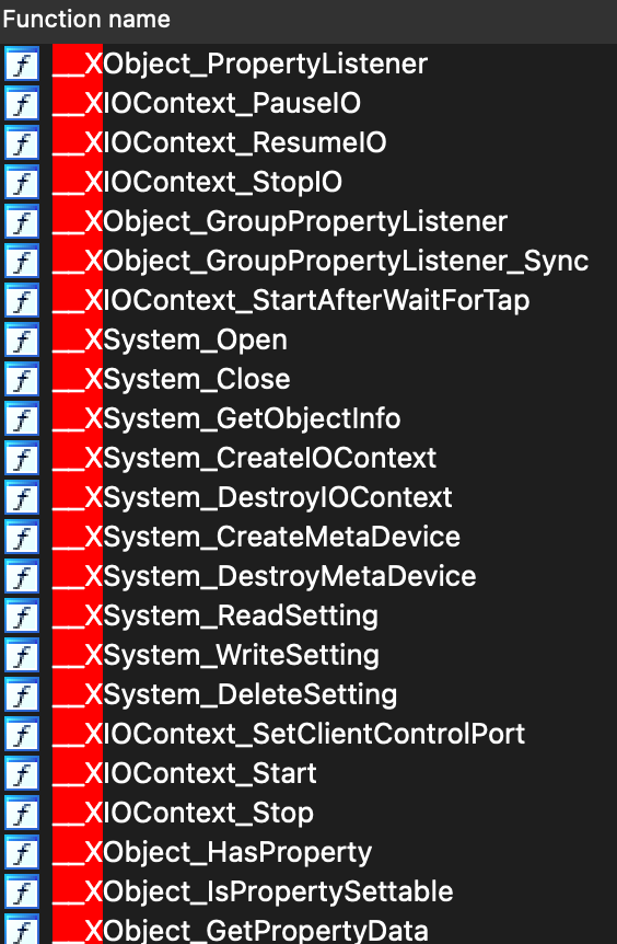 A list of function names, likely from a software library or framework, related to object and system context management. Each function name is prefixed with an f icon and highlighted in red, possibly indicating they are of interest for analysis or have been patched. Examples include __XObject_PropertyListener, __XIOContext_PauseIO, __XSystem_CreateIOContext, and __XObject_HasProperty.