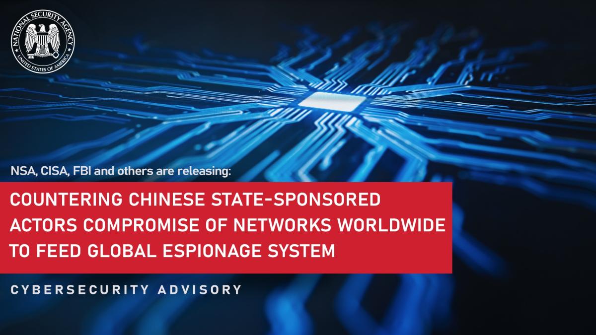 Cover image of joint report &ldquo;Countering Chinese State-Sponsored Actors Compromise of Networks Worldwide to Feed Global Espionage System&rdquo;